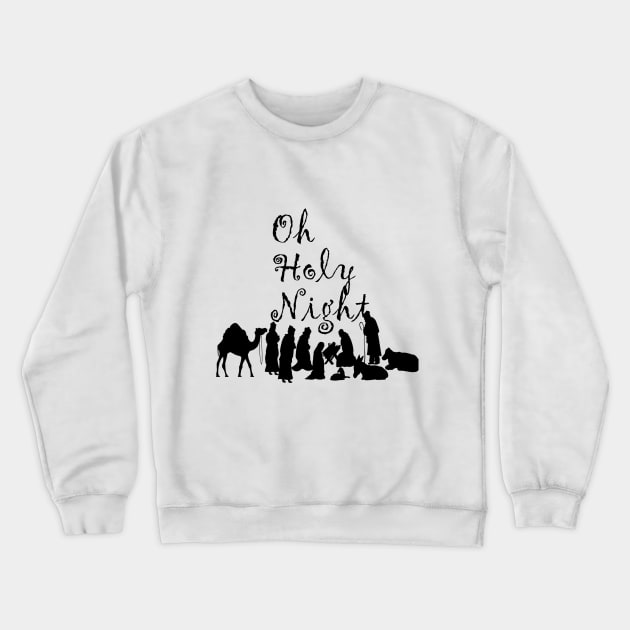 Oh Holy Night Crewneck Sweatshirt by Oopsie Daisy!